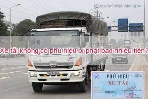 Xe không có phù hiệu phạt bao nhiêu tiền