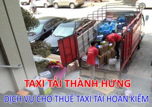 Dịch vụ cho thuê taxi tải Hoàn Kiếm