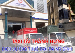 Dịch vụ cho thuê taxi tải Mỹ Đình