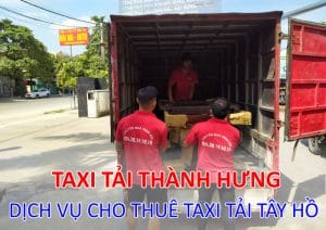 Dịch vụ cho thuê taxi tải Tây Hồ