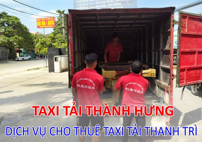 Dịch vụ cho thuê taxi tải Thanh Trì Dịch vụ cho thuê taxi tải Thanh Trì