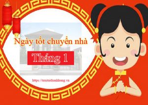 Ngày tốt chuyển nhà tháng 1