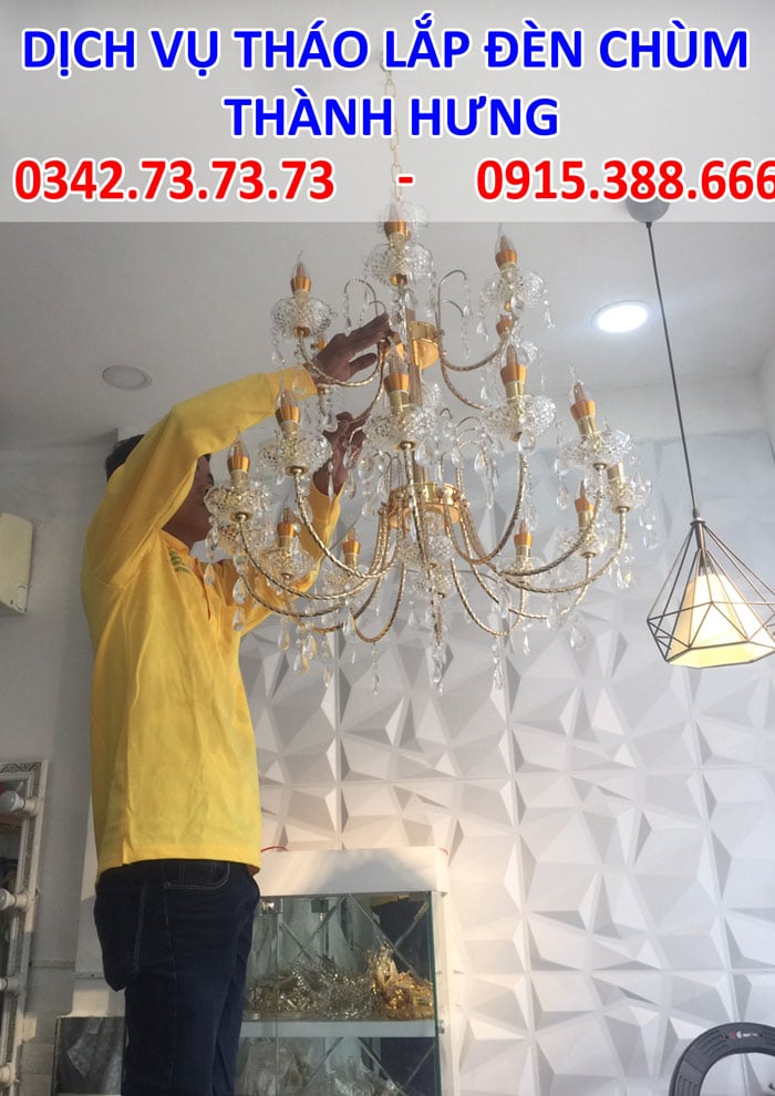 Dịch vụ tháo lắp vận chuyển đèn chùm giá rẻ
