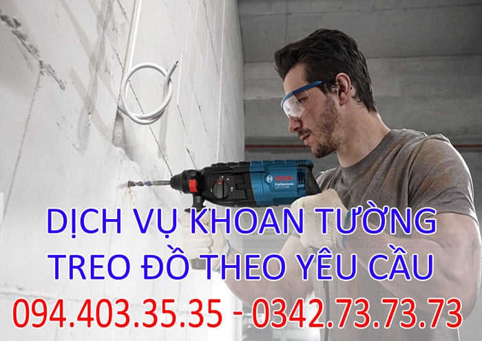 Dịch vụ khoan tường treo đồ theo yêu cầu