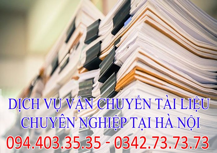 Dịch vụ vận chuyển tài liệu chuyên nghiệp tại Hà Nội Dịch vụ vận chuyển tài liệu chuyên nghiệp tại Hà Nội