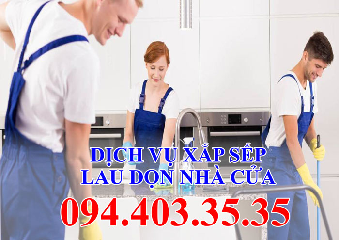 Dịch vụ sắp xếp dọn dẹp nhà cửa uy tín Dịch vụ sắp xếp dọn dẹp nhà cửa uy tín