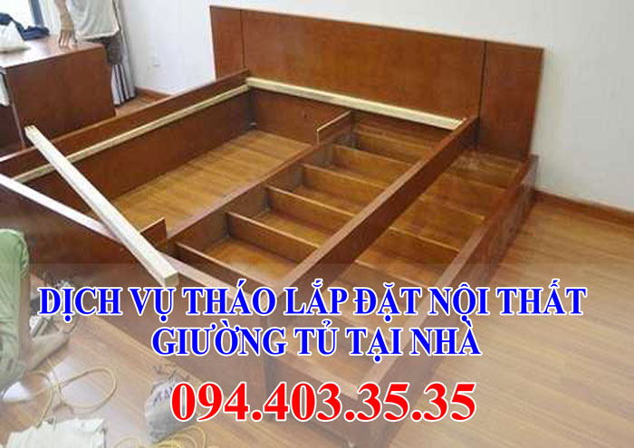 Dịch vụ tháo lắp đặt nội thất giường tủ tại nhà uy tín Dịch vụ tháo lắp đặt nội thất giường tủ tại nhà uy tín