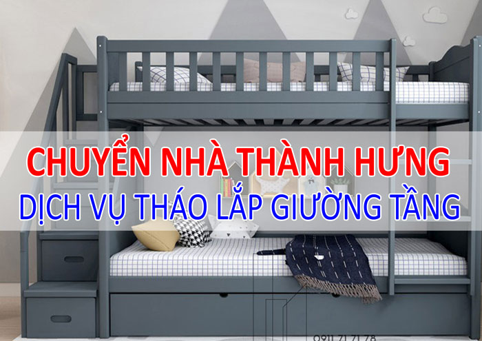 Dịch vụ tháo lắp giường tầng uy tín Dịch vụ tháo lắp giường tầng uy tín