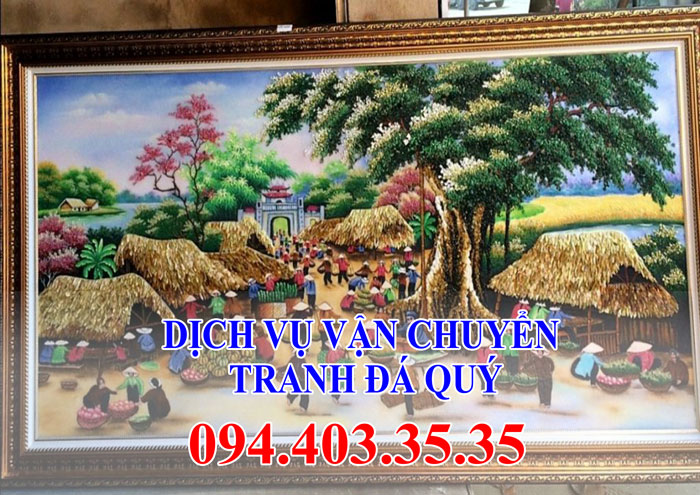 Dịch vụ vận chuyển tranh đá quý Dịch vụ vận chuyển tranh đá quý