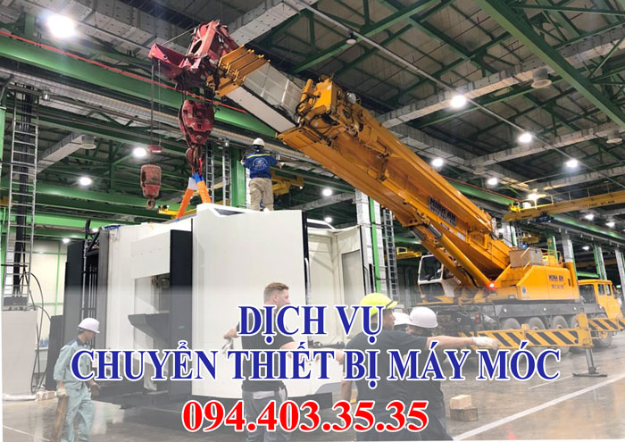 Đơn vị cung cấp dịch vụ chuyển thiết bị máy móc uy tín tại Hà Nội Đơn vị cung cấp dịch vụ chuyển thiết bị máy móc uy tín tại Hà Nội
