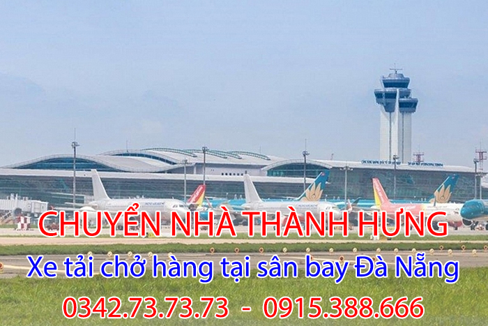 Vận tải thành hưng: Xe tải chở hàng tại sân bay Đà Nẵng ưu đãi 10%