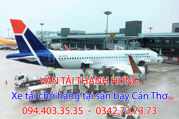 Thành Hưng là đối tác cung cấp xe tải chở hàng tại sân bay Cần Thơ uy tín