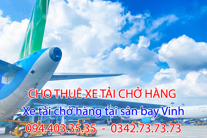 xe-tai-cho-hang-tai-san-bay-vinh Xe tải chở hàng tại sân bay Vinh – Vận tải Thành Hưng
