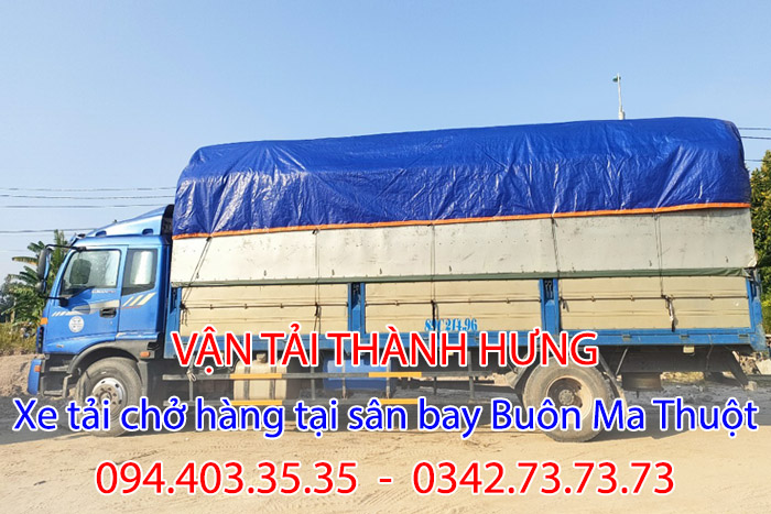 Dịch vụ xe tải chở hàng tại sân bay Buôn Ma Thuột của Thành Hưng có nhiều ưu điểm
