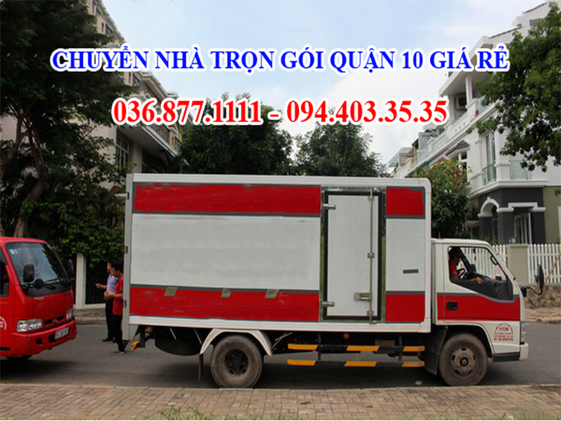 Dịch vụ chuyển nhà trọn gói Quận 10 giá rẻ Dịch vụ chuyển nhà trọn gói Quận 10 giá rẻ