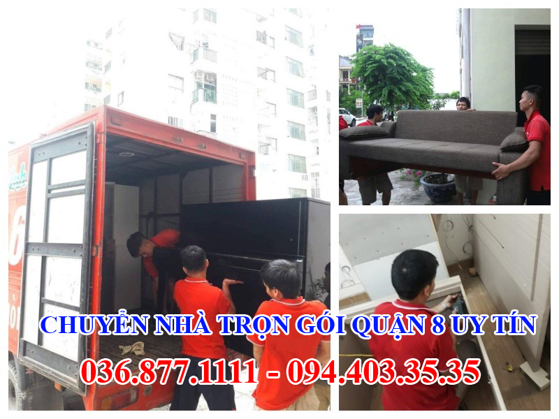 Dịch vụ chuyển nhà trọn gói Quận 8 giá rẻ